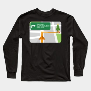 Right Down Santa Claus Lane Long Sleeve T-Shirt